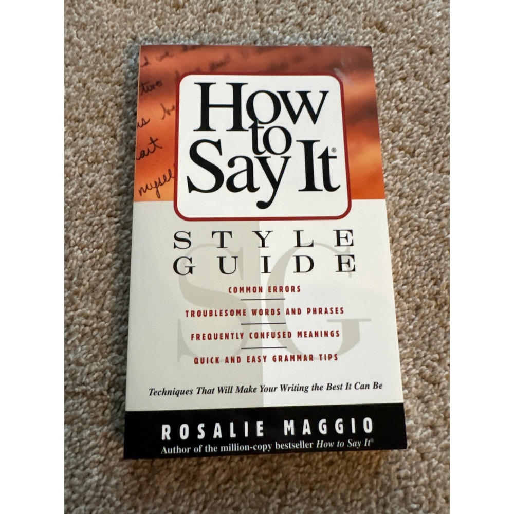 How to Say It Style Guide Rosalie Maggio Paperback Writing Grammar Reference